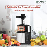 Faber Cold Press Slow Juicer FSJ 150 R, 150W, fruits, vegetables and leafy greens juicing, nut milk extraction, multiple juices at one touch