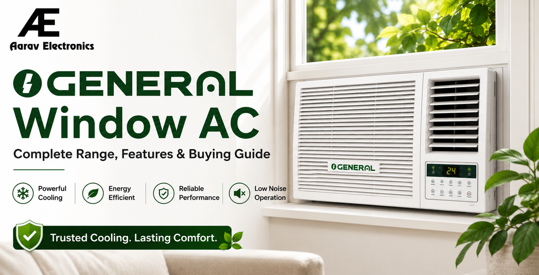 O General Window AC: Complete Range, Features & Buying Guide