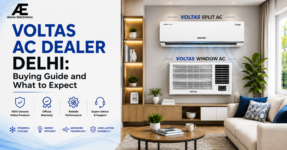 Voltas AC Dealer Delhi: Buying Guide and What to Expect