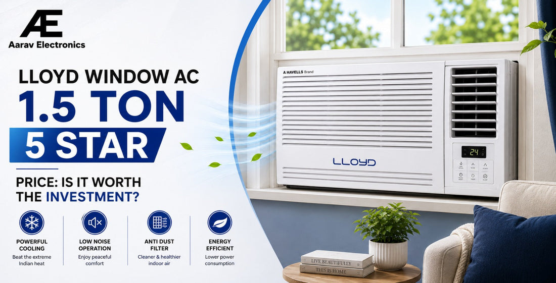 Lloyd Window AC 1.5 Ton 5 Star Price: Is It Worth the Investment?