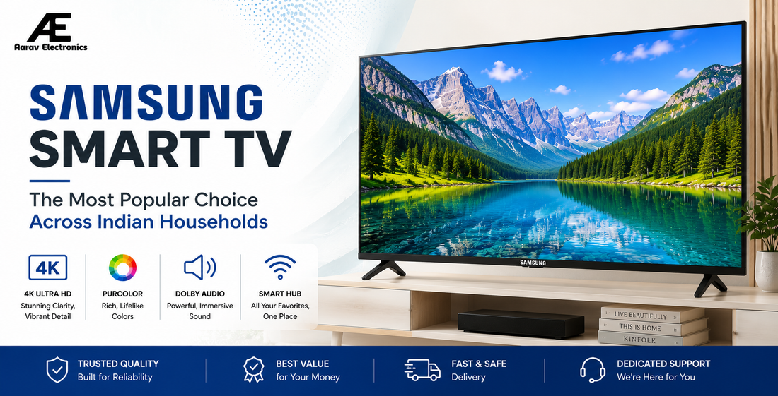 Samsung Smart TV: The Most Popular Choice Across Indian Households