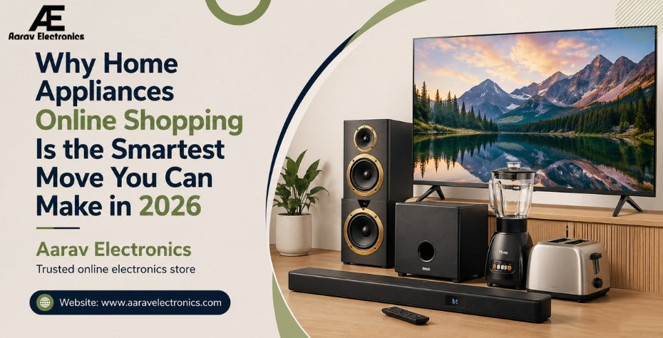 Why Home Appliances Online Shopping Is the Smartest Move You Can Make in 2026