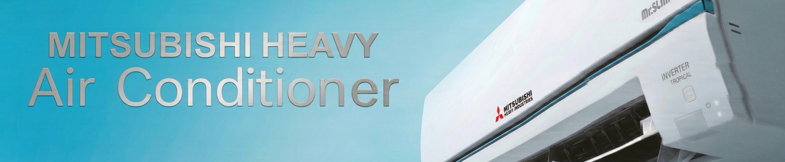All Mitsubishi Heavy AC